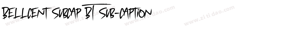 BellCent SubCap BT Sub-Caption字体转换